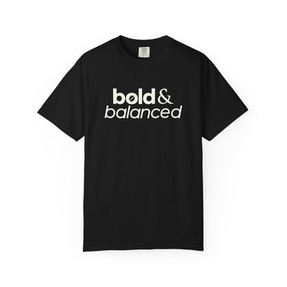 Bold & Balanced Unisex T-Shirt | Everyday Collection | Ten Eleven AM