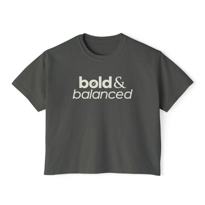 Bold & Balanced Women's Boxy Tee | Everyday Collection | Ten Eleven AM