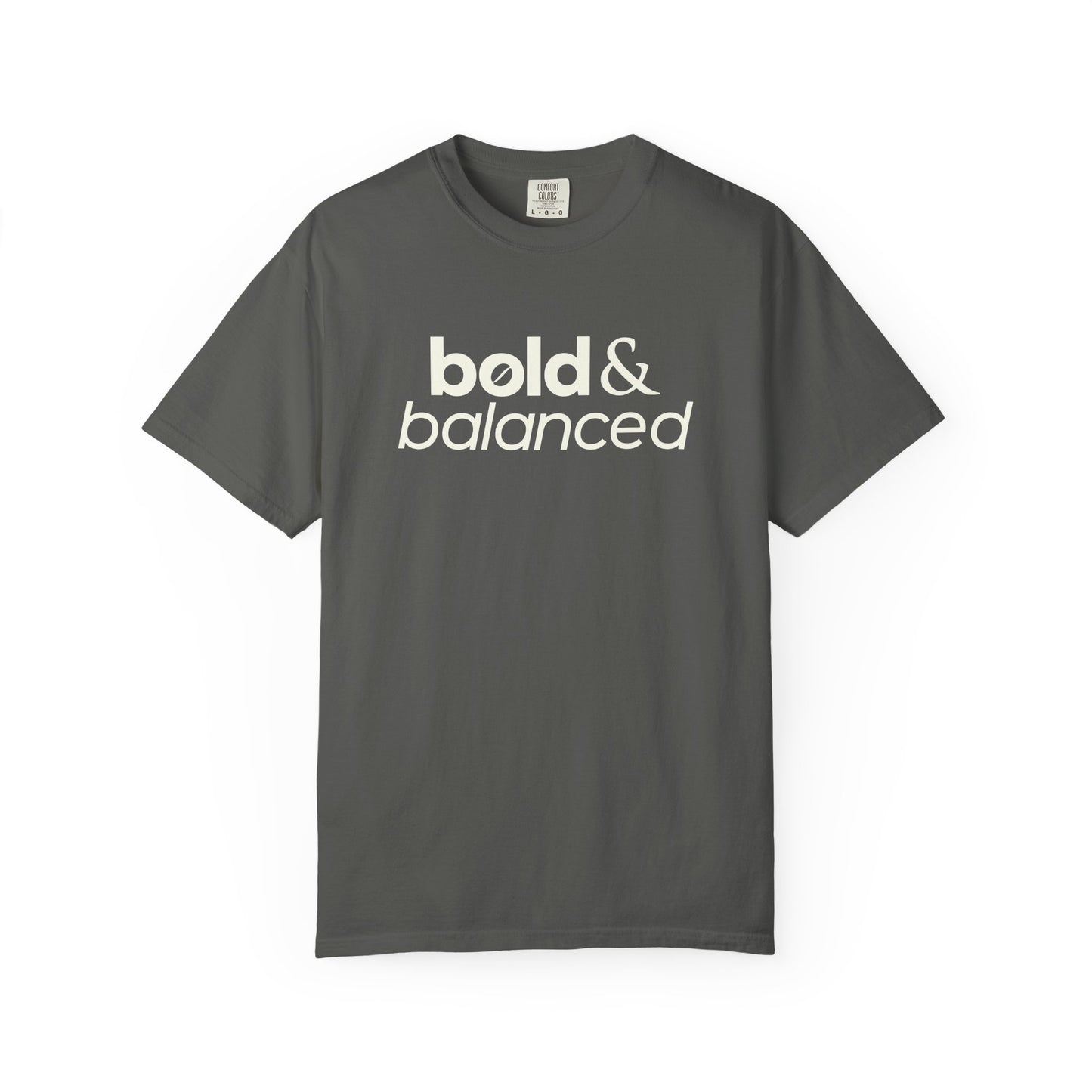 Bold & Balanced Unisex T-Shirt | Everyday Collection | Ten Eleven AM