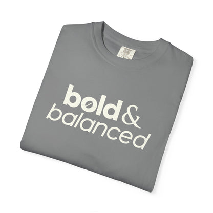 Bold & Balanced Unisex T-Shirt | Everyday Collection | Ten Eleven AM