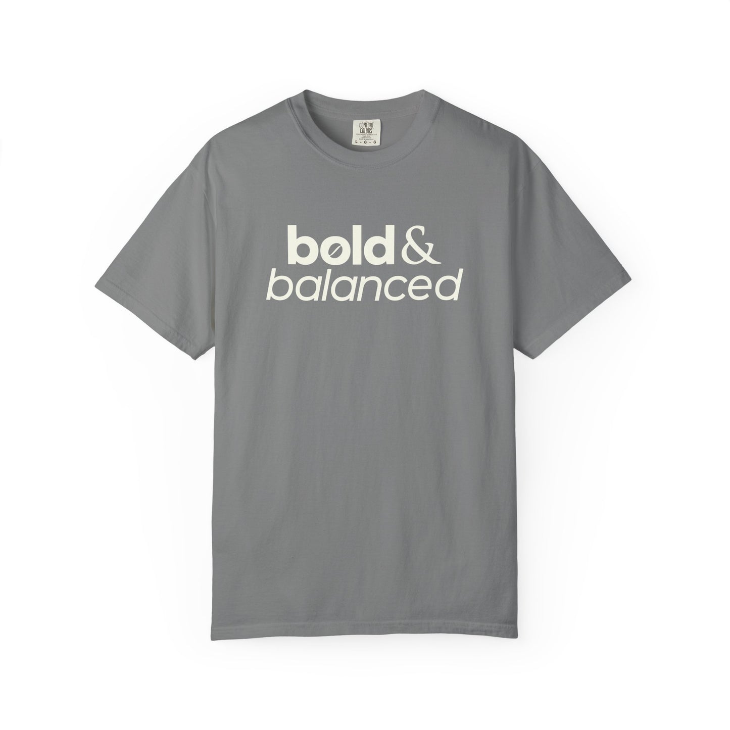 Bold & Balanced Unisex T-Shirt | Everyday Collection | Ten Eleven AM