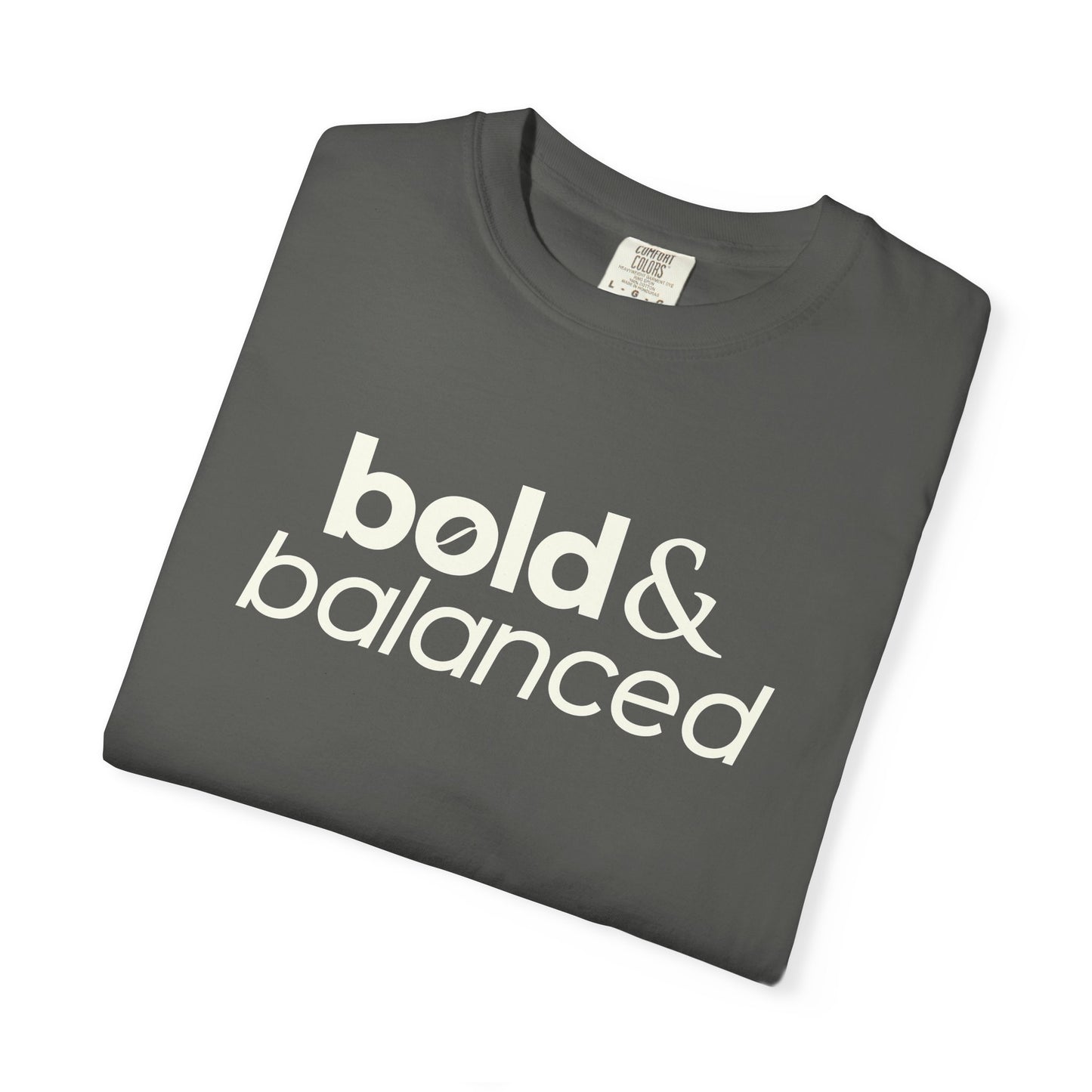 Bold & Balanced Unisex T-Shirt | Everyday Collection | Ten Eleven AM